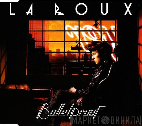 La Roux  - Bulletproof