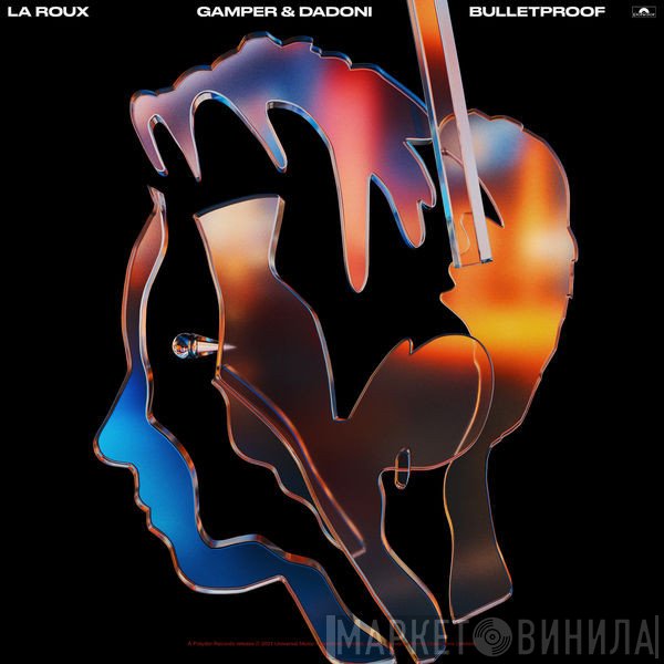 La Roux, GAMPER & DADONI  - Bulletproof