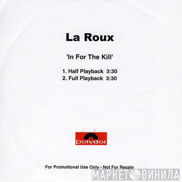 La Roux  - In For The Kill