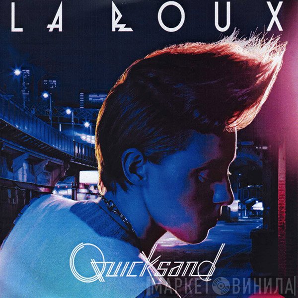 La Roux  - Quicksand