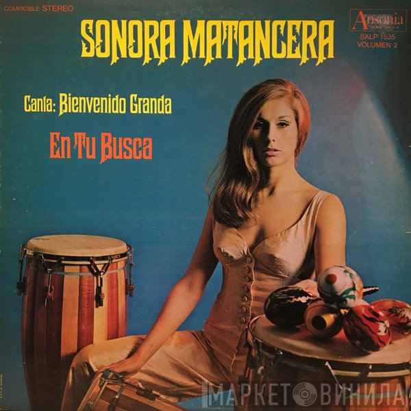 La Sonora Matancera Canta: Bienvenido Granda  - En Tu Busca