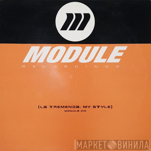 La Tremenda - My Style