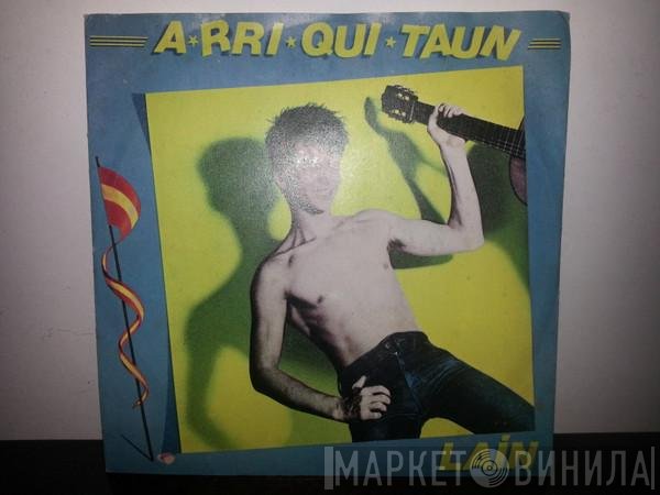 Laín  - A-Rri-Qui-Taun