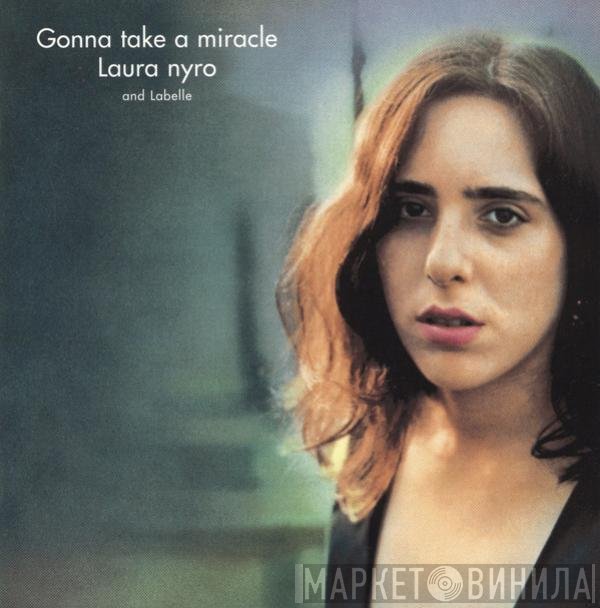 LaBelle, Laura Nyro - Gonna Take A Miracle