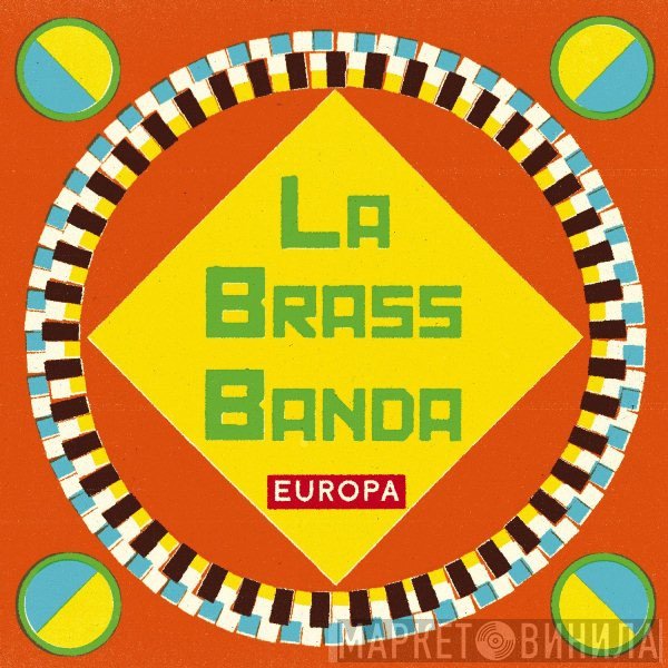 LaBrassBanda - Europa