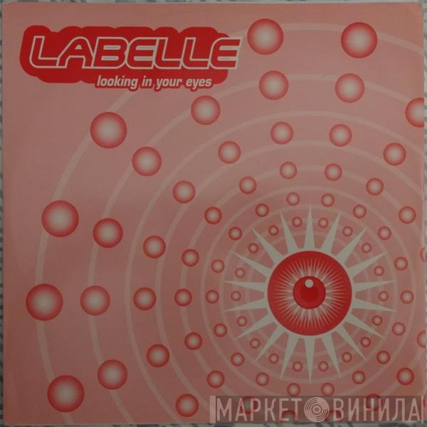 Labelle   - Looking In Your Eyes