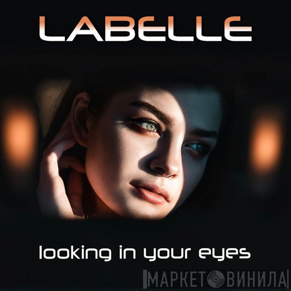 Labelle   - Looking In Your Eyes
