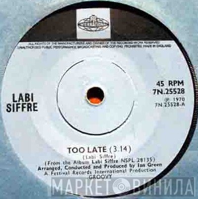 Labi Siffre  - Too Late