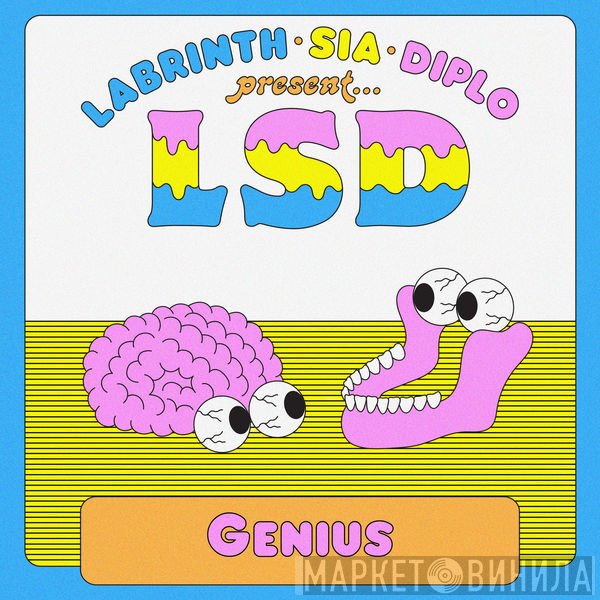 Labrinth • Sia • Diplo Present... LSD   - Genius