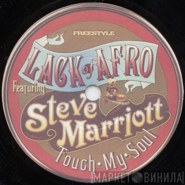 Lack Of Afro Featuring Steve Marriott  - Touch My Soul