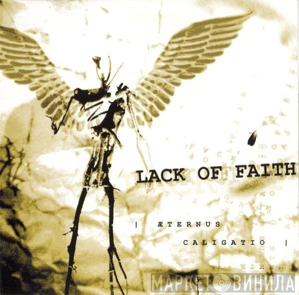 Lack Of Faith - Aeternus Caligatio