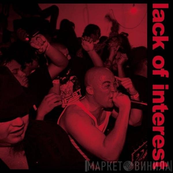 Lack Of Interest - Never Back Down