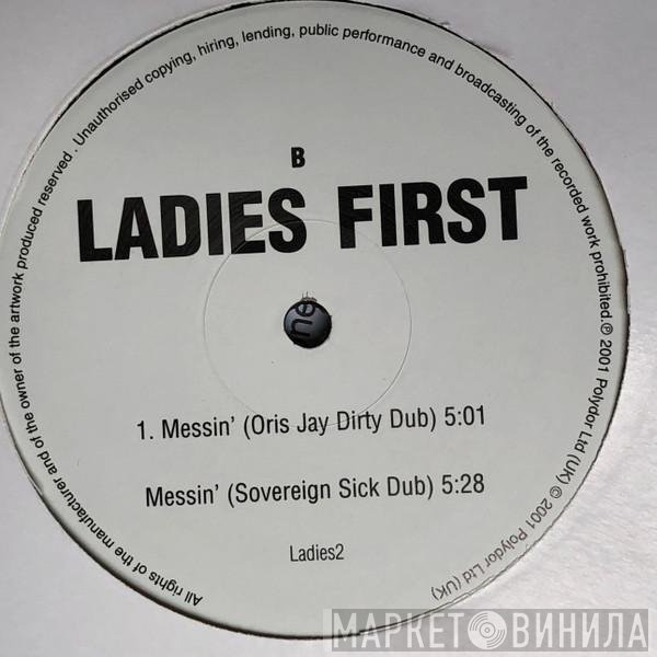 Ladies First  - Messin