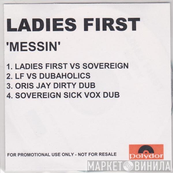 Ladies First  - Messin