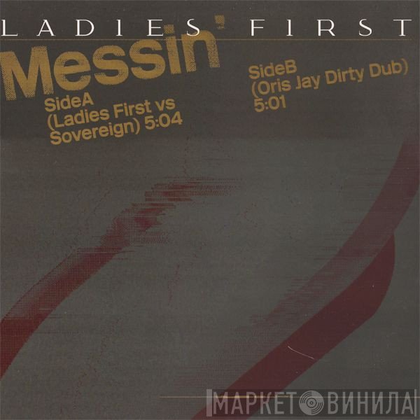 Ladies First - Messin