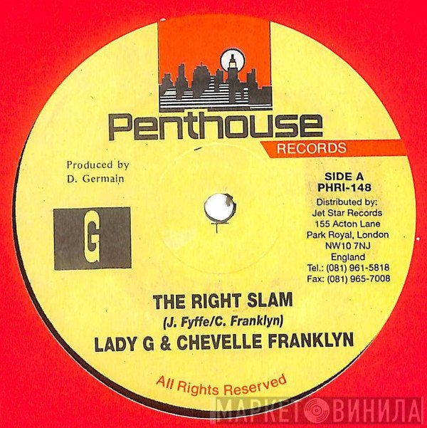 Lady G, Chevelle Franklyn - The Right Slam