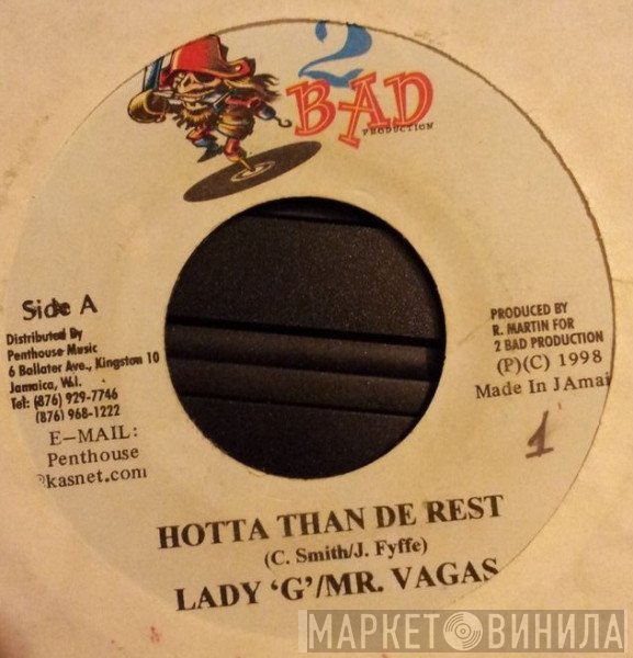 Lady G, Mr. Vegas - Hotta Than De Rest