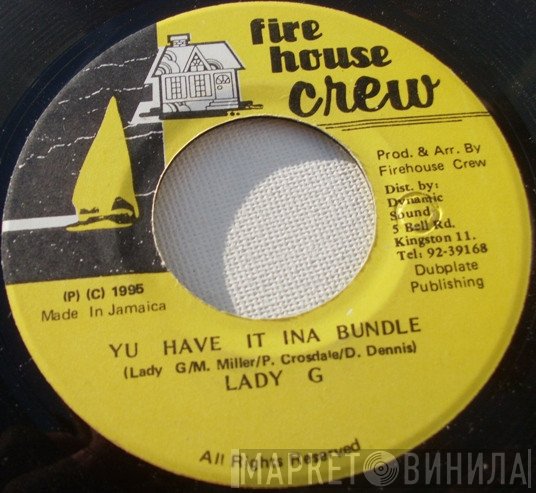 Lady G - Yu Have It Ina Bundle