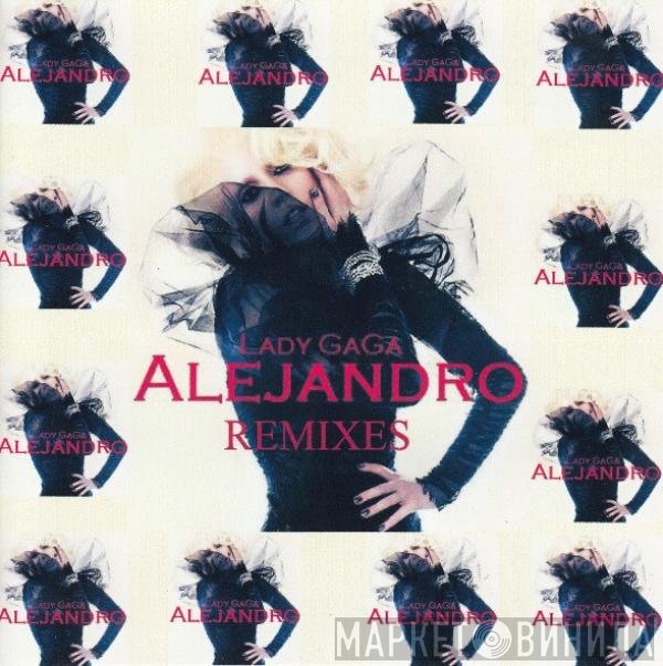 Lady Gaga  - Alejandro Remixes