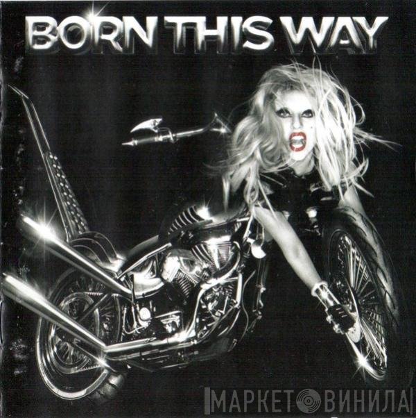 Lady Gaga  - Born This Way