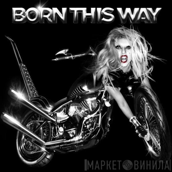Lady Gaga  - Born This Way