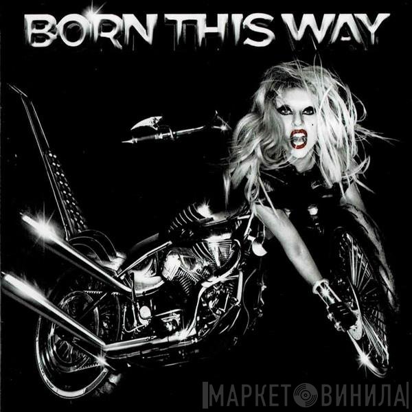 Lady Gaga  - Born This Way