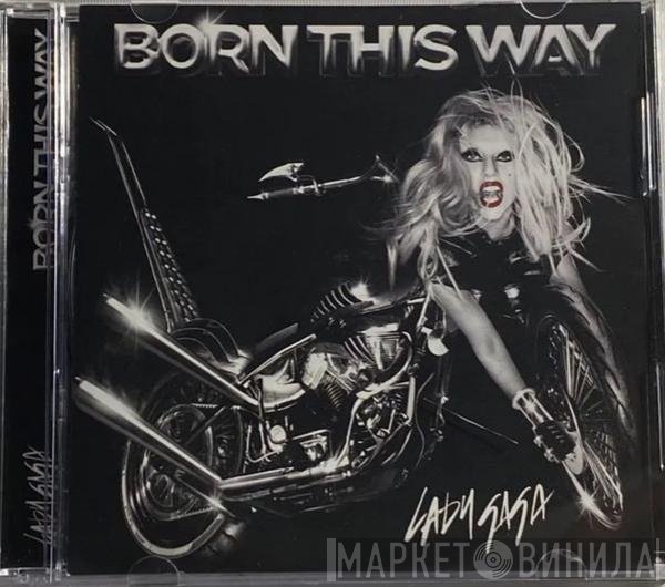 Lady Gaga  - Born This Way