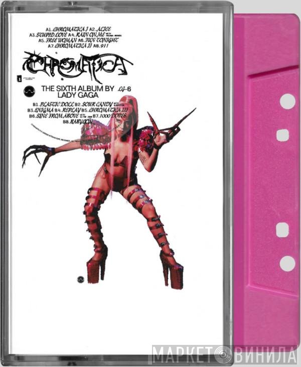 Lady Gaga  - Chromatica