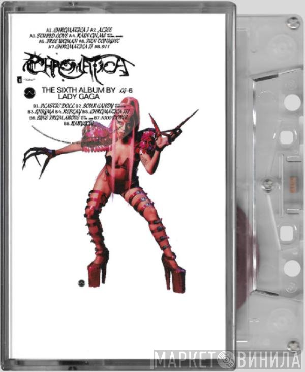 Lady Gaga  - Chromatica