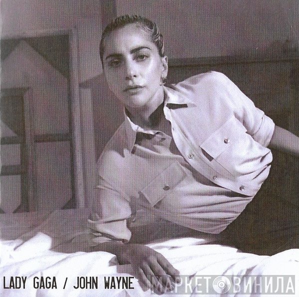 Lady Gaga  - John Wayne