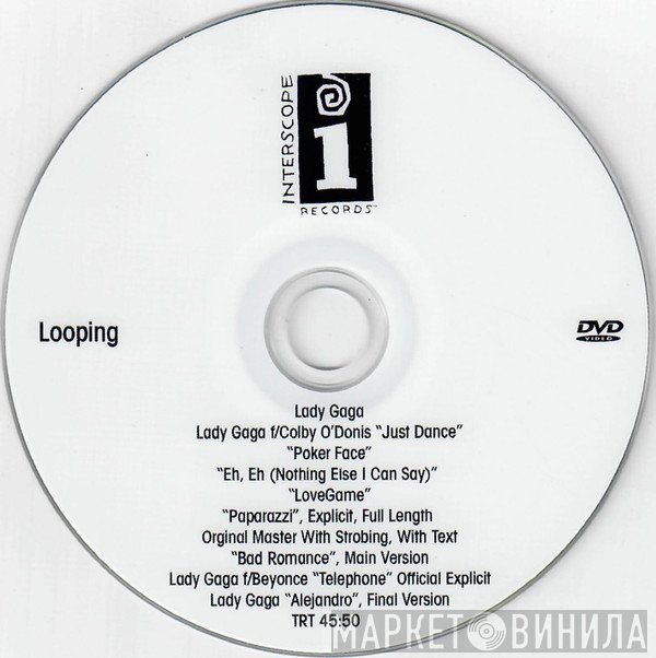 Lady Gaga  - Looping