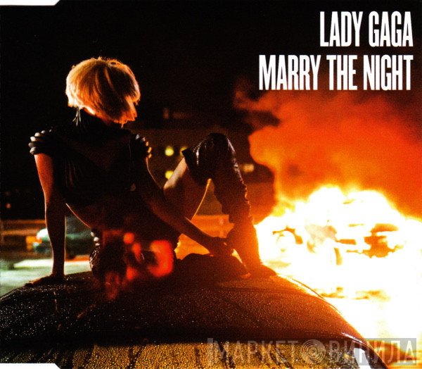 Lady Gaga  - Marry The Night
