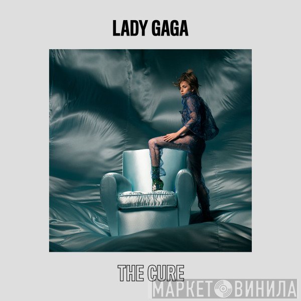 Lady Gaga  - The Cure
