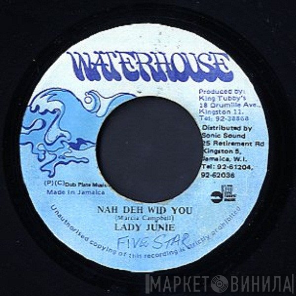 Lady Junie - Nah Deh Wid You