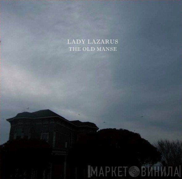 Lady Lazarus, Inner City Cruiser - The Old Manse