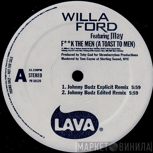 Lady May, Willa Ford - F**k The Men (A Toast To Men)
