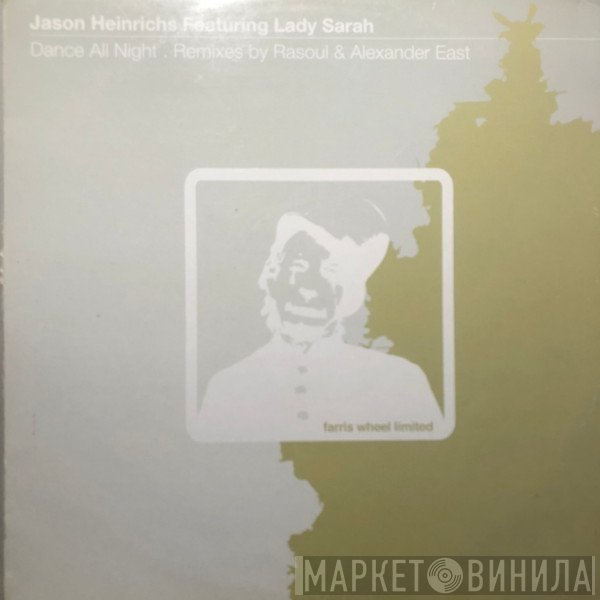 Lady Sarah, Jason Heinrichs - Dance All Night