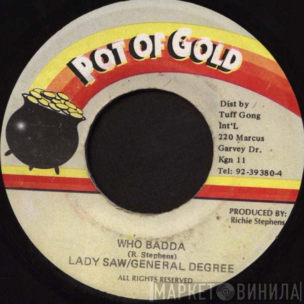 Lady Saw / General Degree  - Who Badda