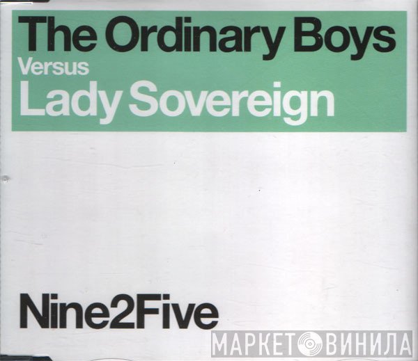 Lady Sovereign, The Ordinary Boys - Nine2Five