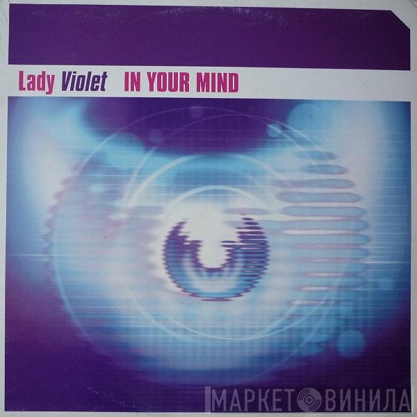 Lady Violet  - In Your Mind