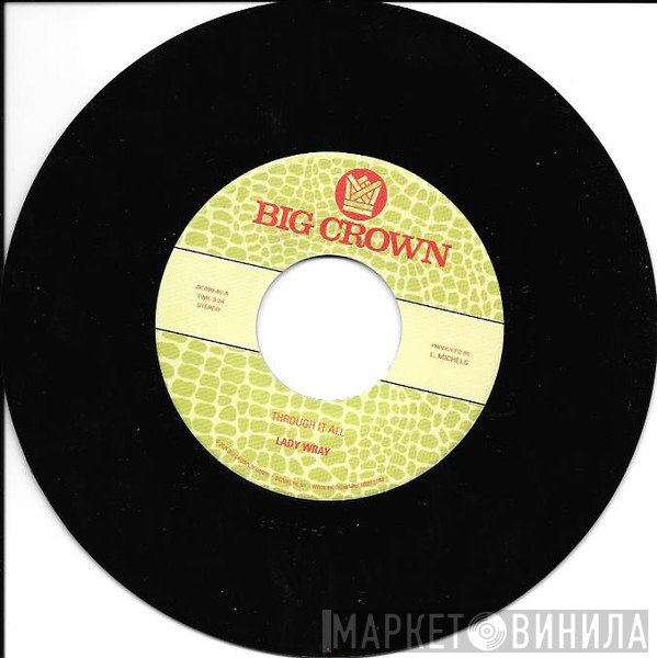 Lady Wray - Through It All / Under The Sun