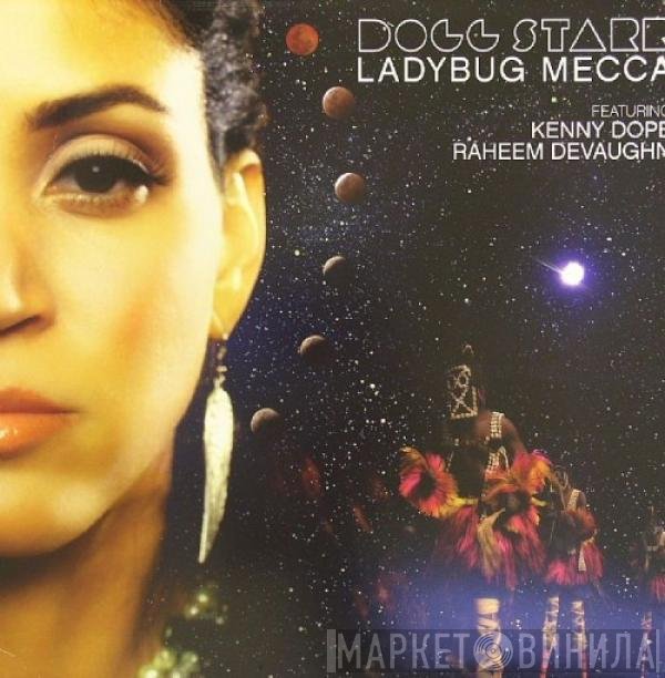 Ladybug Mecca  - Dogg Starr