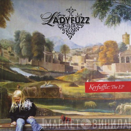 Ladyfuzz - Kerfuffle: The EP
