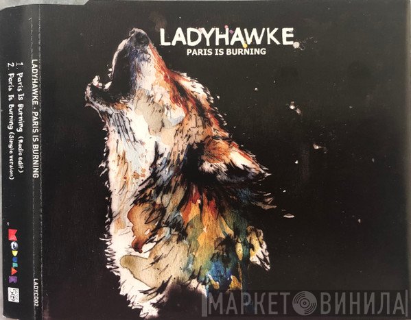 Ladyhawke - Paris Is Burning
