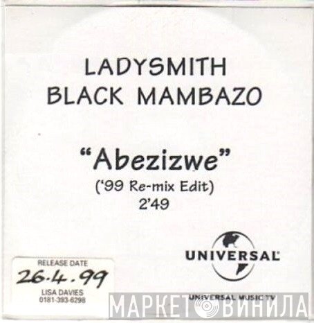 Ladysmith Black Mambazo - Abezizwe ('99 Re-mix Edit)