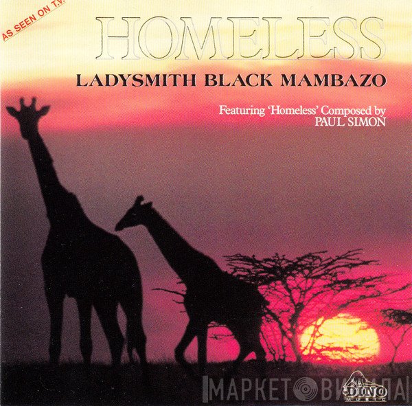 Ladysmith Black Mambazo  - Homeless