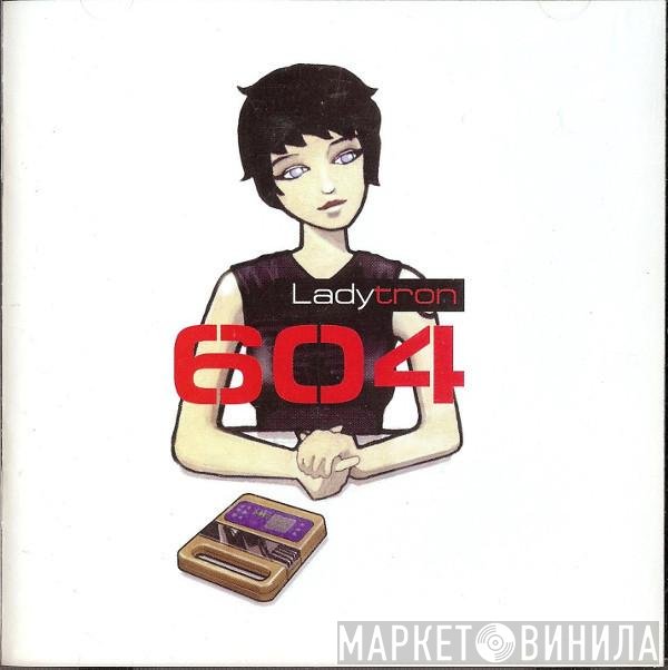 Ladytron  - 604