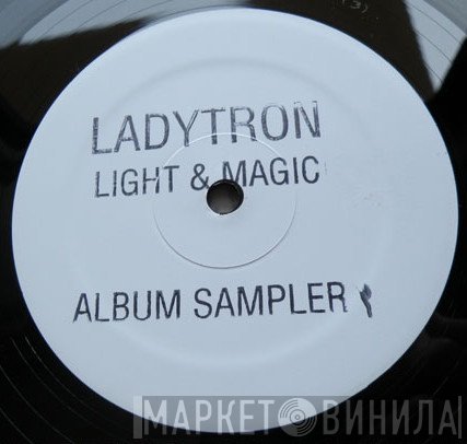 Ladytron  - Light & Magic (Album Sampler)