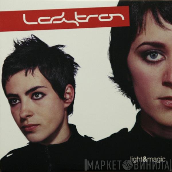 Ladytron  - Light & Magic