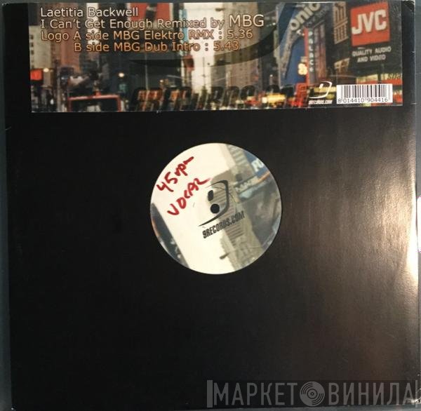 Laetitia Backwell - Can't Get Enough (Remixed By MBG)
